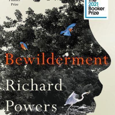 Bewilderment : Richard Powers