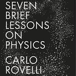  Seven Brief Lessons On Physics