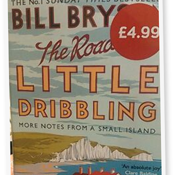 The road to Little Dribbling by Bill Bryson