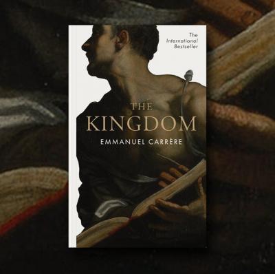  The Kingdom (Hardback) Emmanuel Carrere, John Lambert