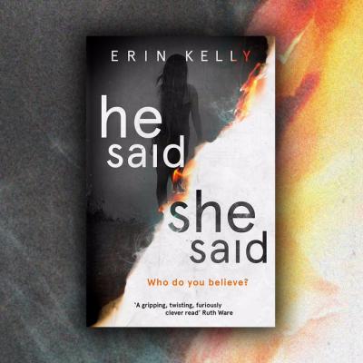 He Said/She Said by Erin Kelly 