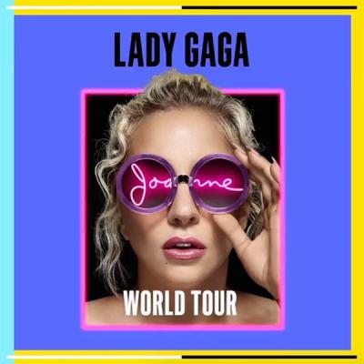 See LADY GAGA Joanne world tour